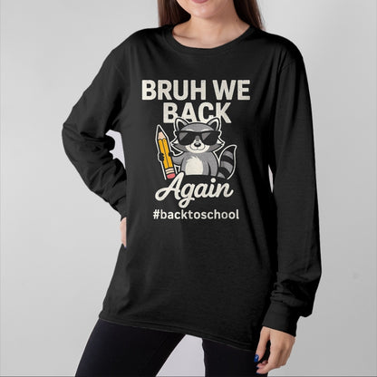 Best Student Shirt, Funny Back To School UnisexT-Shirt/Hoodie/Sweatshirt HLT00 - Bruh We Back First Day of School Teacher Back to School Boys T-Shirt, Youth, Navy Blue, Medium