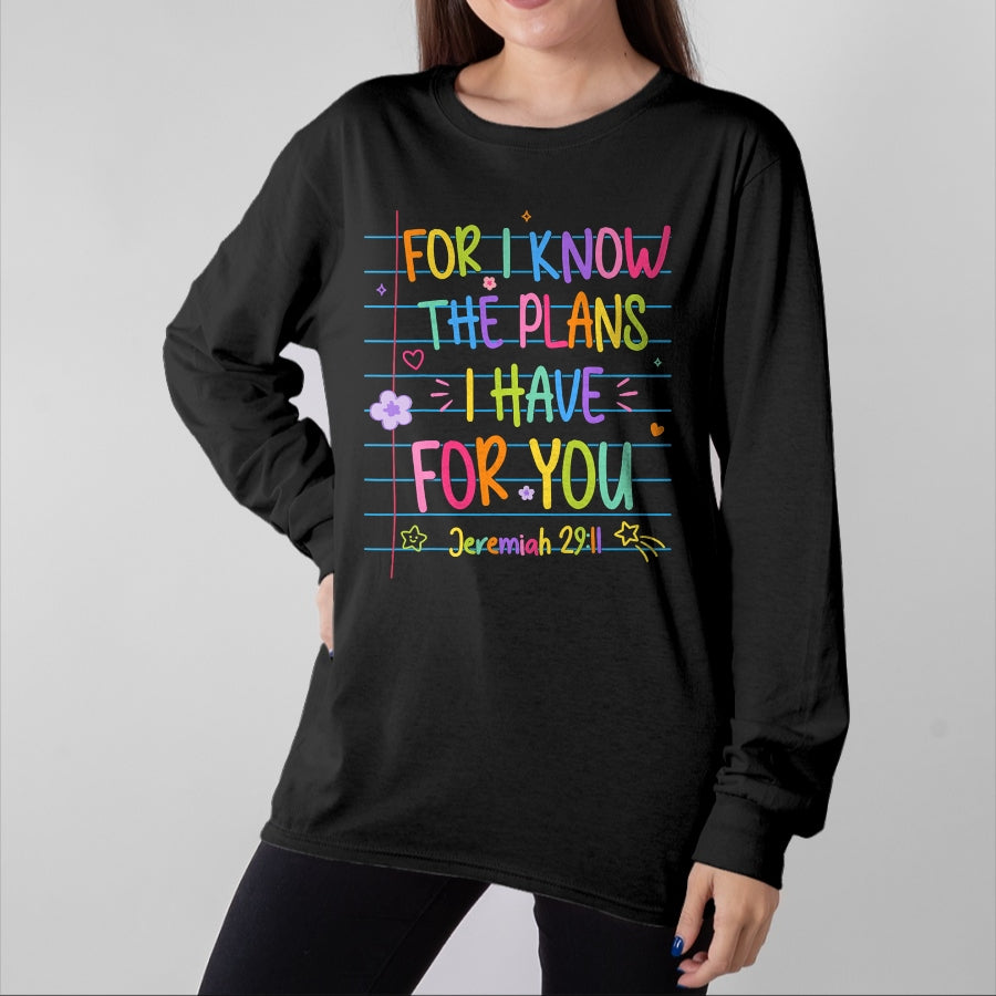 Best Student Shirt, Funny Back To School UnisexT-Shirt/Hoodie/Sweatshirt HLT00 - for I Know The Plans I Have for You Christian Back to School T-Shirt (1)