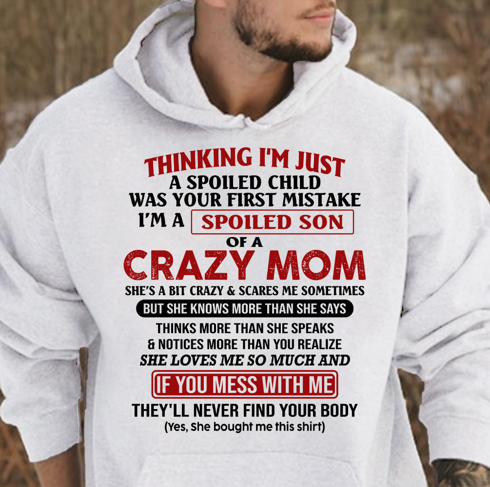 I Am Spoiled Son Of A Crazy Mom - Gift for Son From Mom - virgo00 (SKUT-MS0608-00)