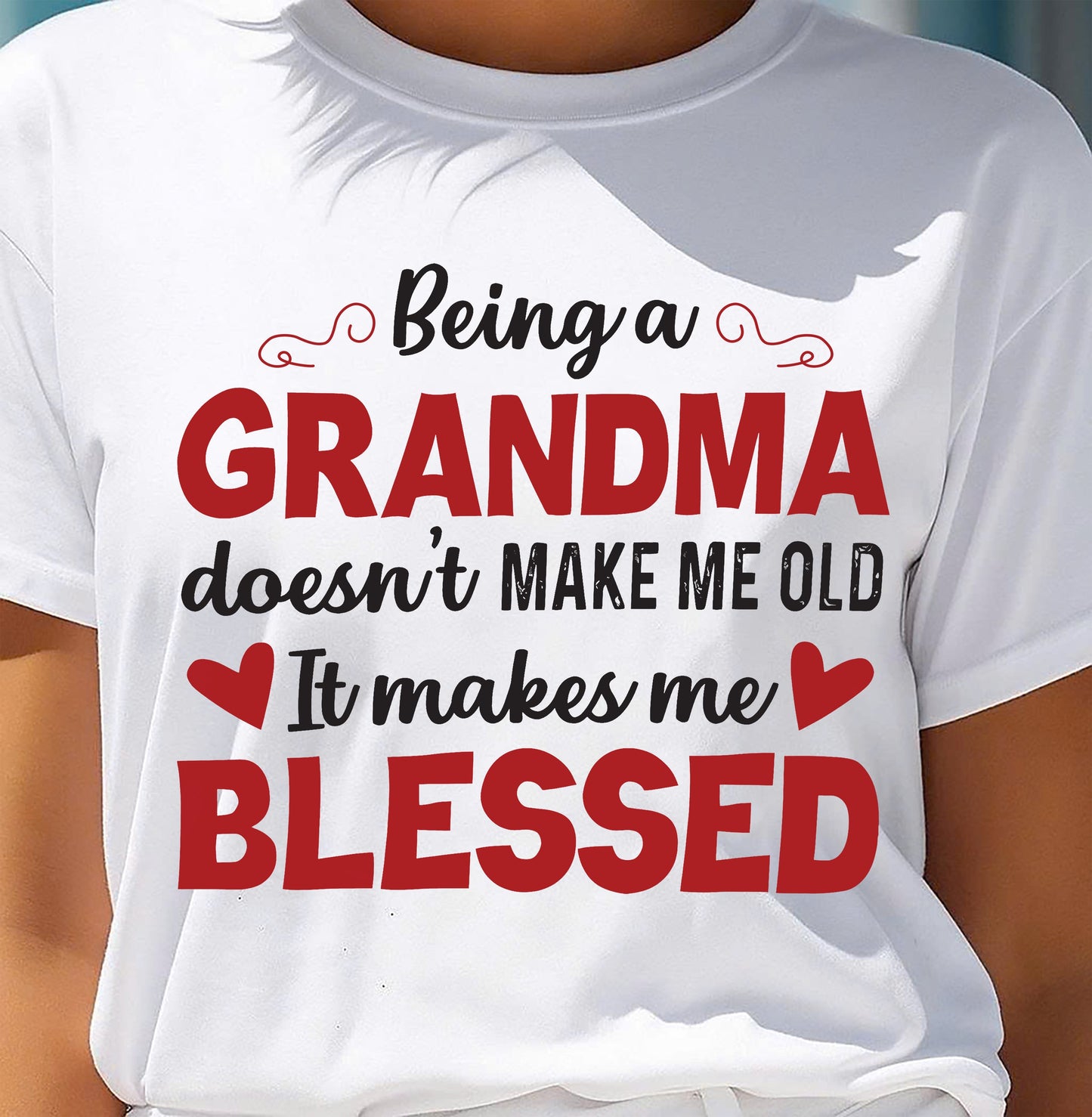 BEING A GRANDMA DOESN'T MAKE ME OLD- IT MAKES ME BLESSED virgo00 (SKU10-11)