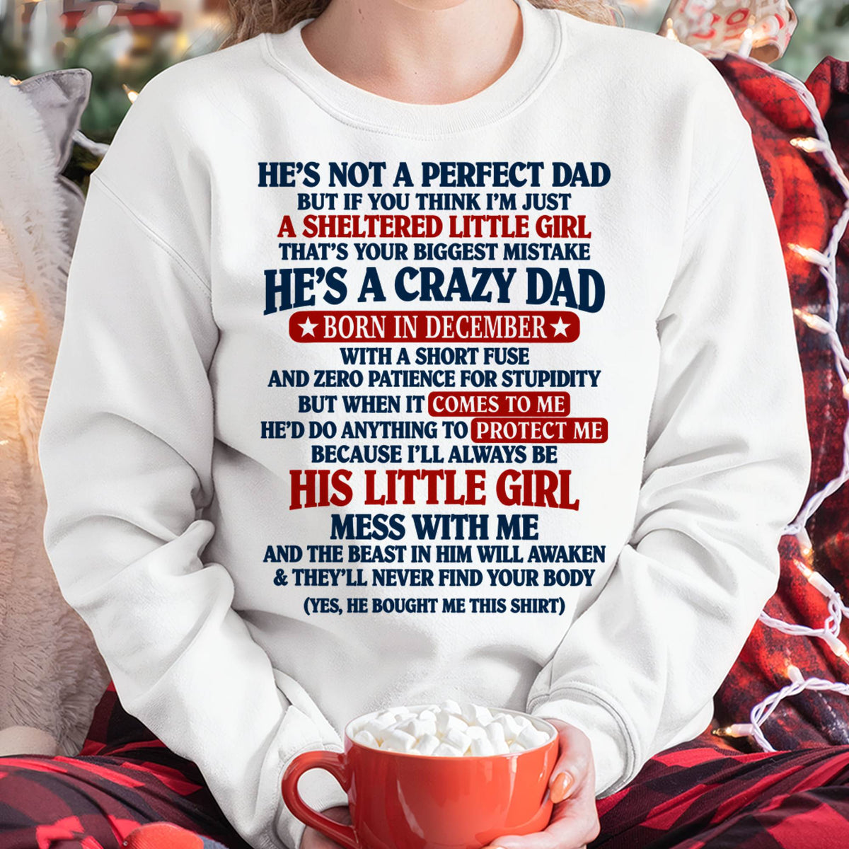 DECEMBER SHIRT He's A Crazy Dad - From Dad - To Daughter - Virgo12 (SKU2609-92-12)