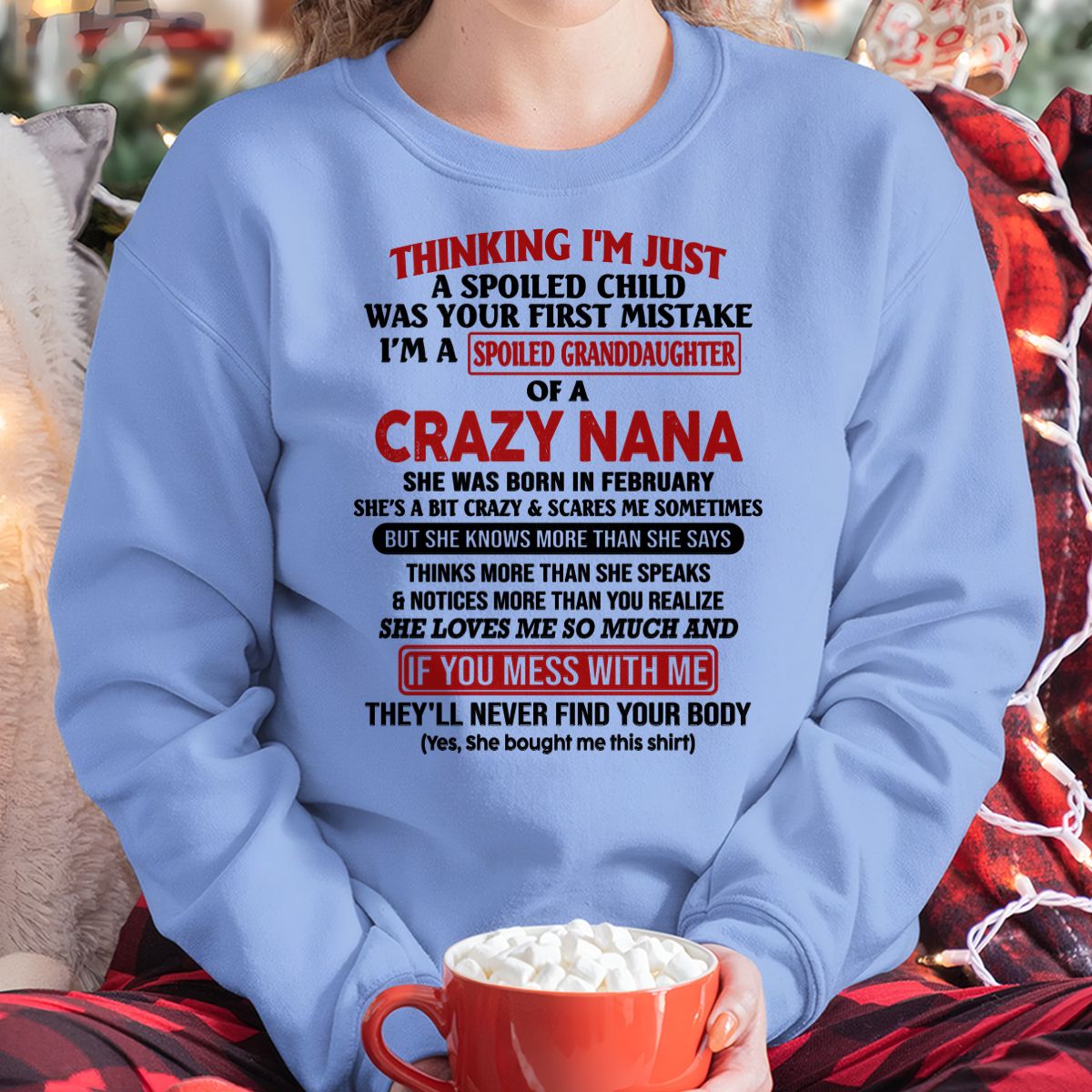 SPOILED GRANDDAUGHTER OF A CRAZY NANA T-SHIRT February Edition - From grandma to granddaughter - virgo02 (SKU07-129-02)