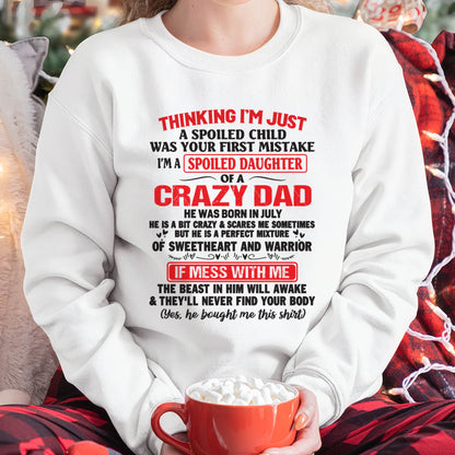 I AM A SPOILED CHILD WAS YOUR FIRST MISTAKE - FROM DAD - Virgo07
