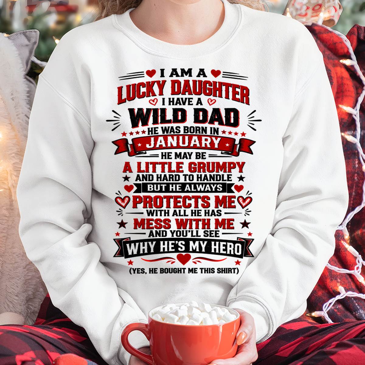 JANUARY SHIRT I'm A Lucky Daughter - From Dad - To Daughter - Virgo01 (SKU2609-240-01)