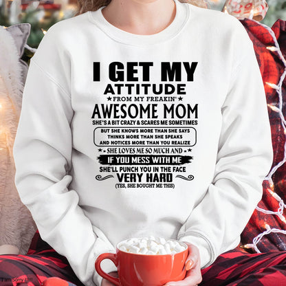 Thanks Mom - I GET MY ATTITUDE FROM MY FREAKIN' AWESOME MOM - Gift for Son and Daughter From Mom - virgo00 (SKU-TMD-CU-00)