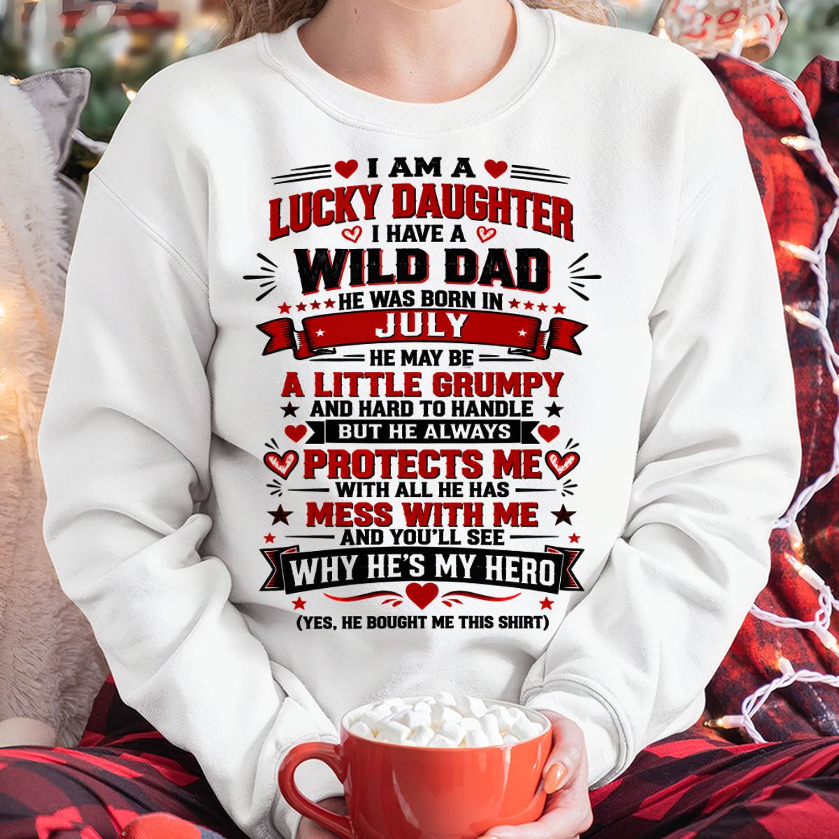 JULY SHIRT I'm A Lucky Daughter - From Dad - To Daughter - Virgo07 (SKU2609-240-07)