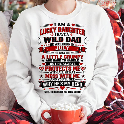 JULY SHIRT I'm A Lucky Daughter - From Dad - To Daughter - Virgo07 (SKU2609-240-07)