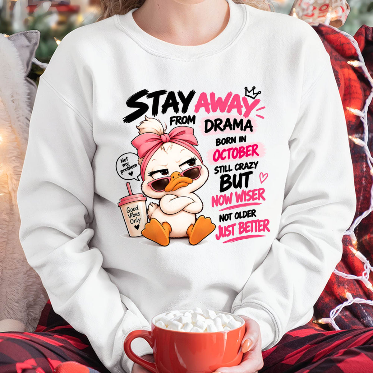 OCTOBER SHIRT Stay Away From Drama - For Women - Virgo10 (SKU2609-205-10)