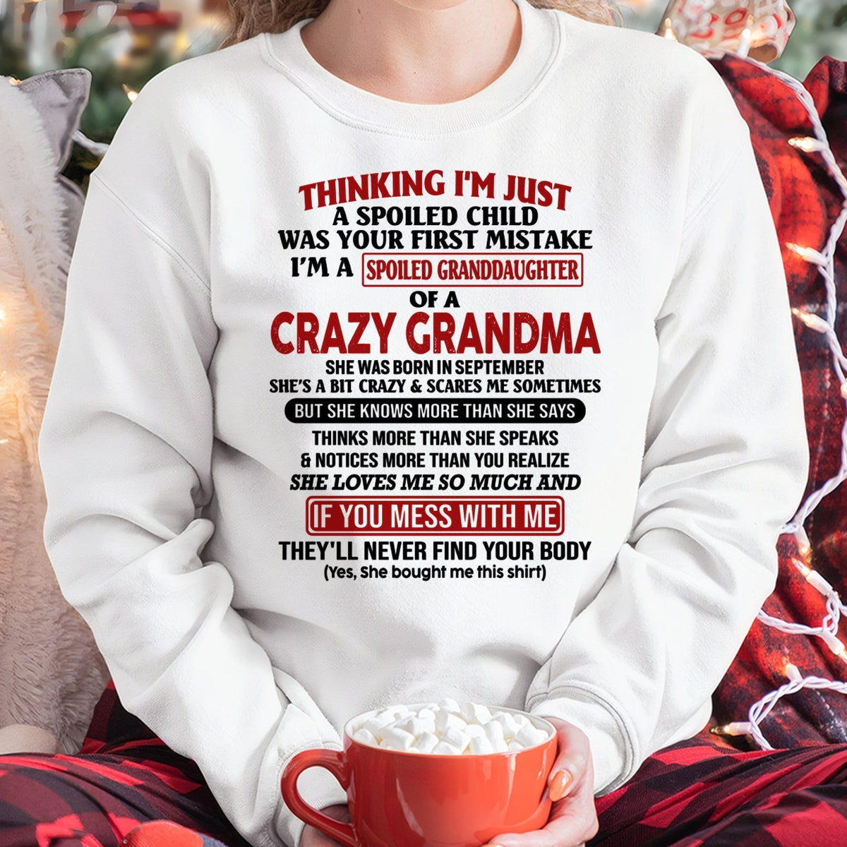 SEPTEMBER - I'M A SPOILED GRANDDAUGHTER OF A CRAZY GRANDMA - From Grandma - virgo09 (SKU-GMD1-NTT09)