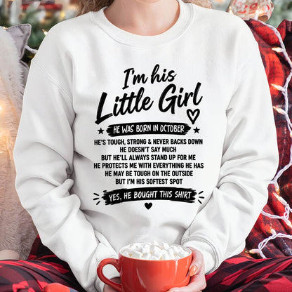 OCTOBER SHIRT I'm His Little Girl - From Grandpa - To Granddaughter - Virgo10 (SKU2609-169-10)