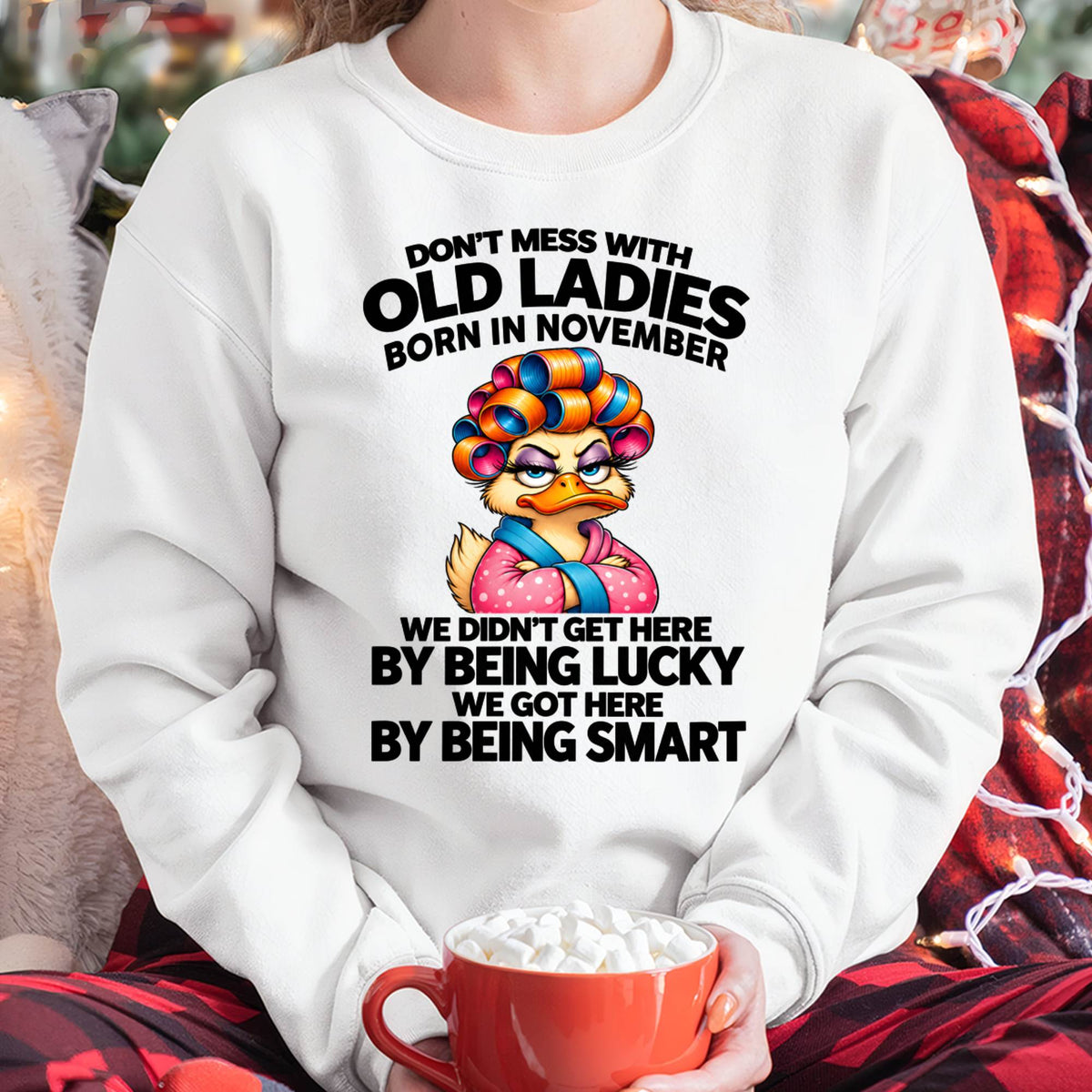 NOVEMBER SHIRT Don't Mess With Old Ladies - For Women - Virgo11 (SKU2609-304-11)