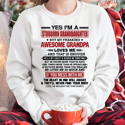 virgo00 - Yes I’m A Stubborn Granddaughter T-Shirt – Birthday Gift From Grandpa / Man - (SKU2603-21-00)