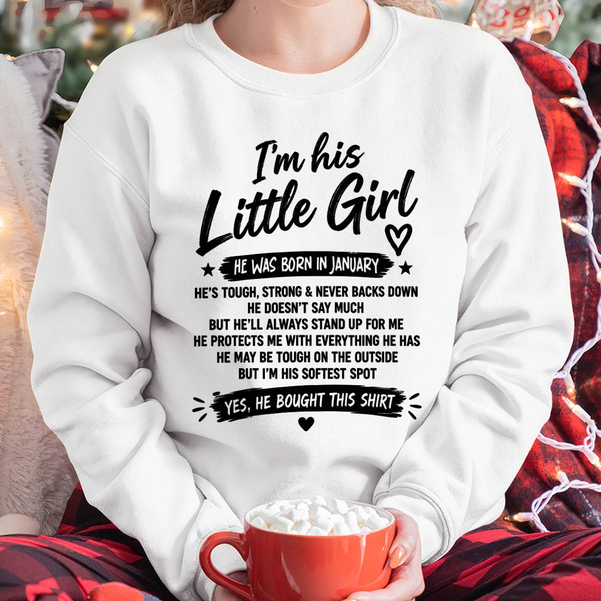 JANUARY SHIRT I'm His Little Girl - From Grandpa - To Granddaughter - Virgo01 (SKU2609-169-01)