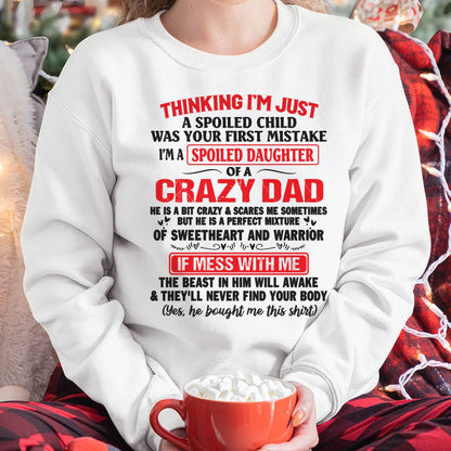 I AM A SPOILED CHILD WAS YOUR FIRST MISTAKE - FROM DAD - Virgo00