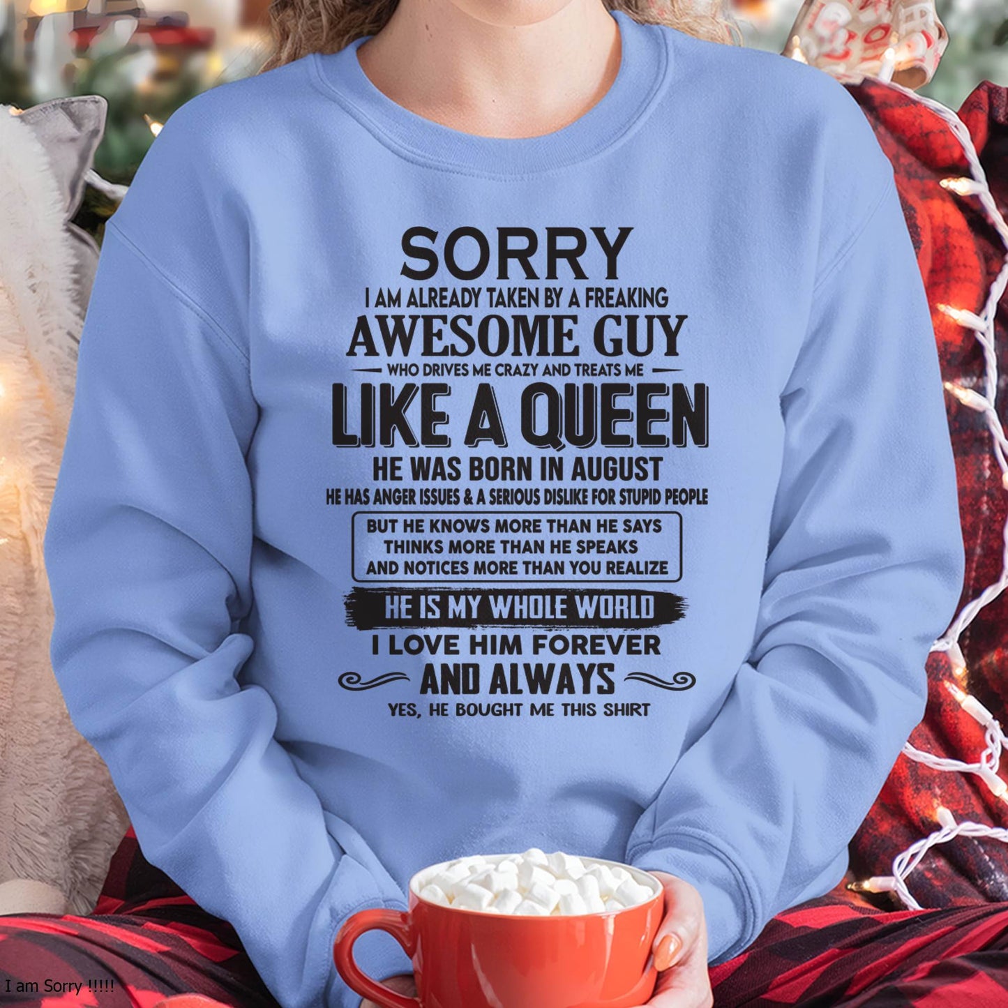 August - Sorry I am already taken by a freaking awesome guy - Gift for Wife From Husband - Virgo08 (SKU08-25-08)