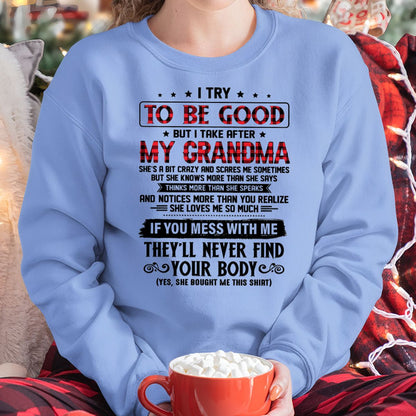 I TRY TO BE GOOD BUT I TAKE AFTER MY GRANDMA - From grandma for granddaughter - virgo00 (SKU07-102-00)