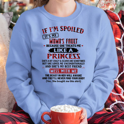 IF I'M SPOILED IT'S MY MIMI'S FAULT ♥ BECAUSE SHE TREATS ME ♥ LIKE A PRINCESS - From Grandma for granddaughter - virgo00