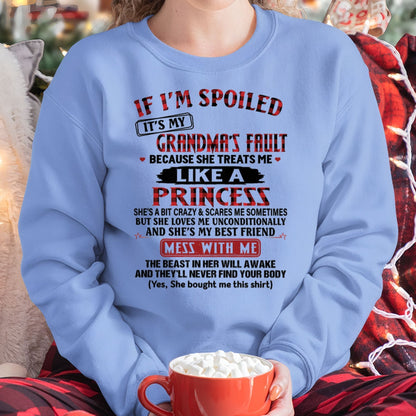 IF I'M SPOILED IT'S MY GRANDMA'S FAULT ♥ BECAUSE SHE TREATS ME ♥ LIKE A PRINCESS - From Grandma for granddaughter - virgo00 (SKU07-92-00)
