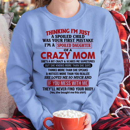 I Am Spoiled Daughter Of A Crazy Mom - Gift for Daughter From Mom - virgo00 (SKU-TMD-SPOILED-00)