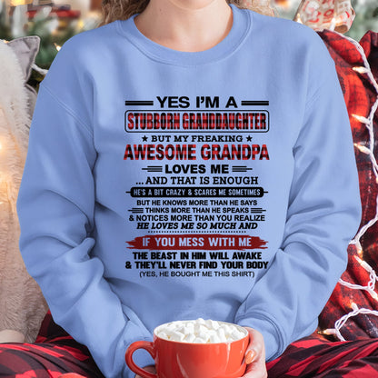 Yes I’m A Stubborn Granddaughter T-Shirt – Birthday Gift From Grandpa / Man - virgo00 (SKU2607-269-00)