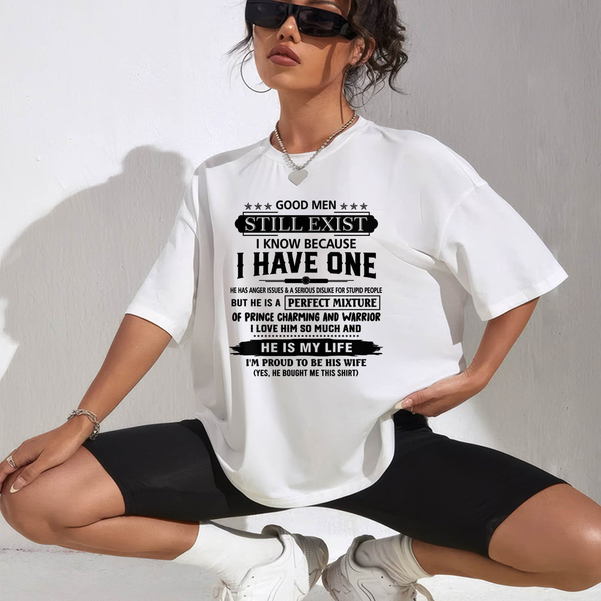 GOOD MEN STILL EXIST I KNOW BECAUSE I HAVE ONE - T SHIRT FROM HUSBAND - virgo00 (SKU12-292-00)