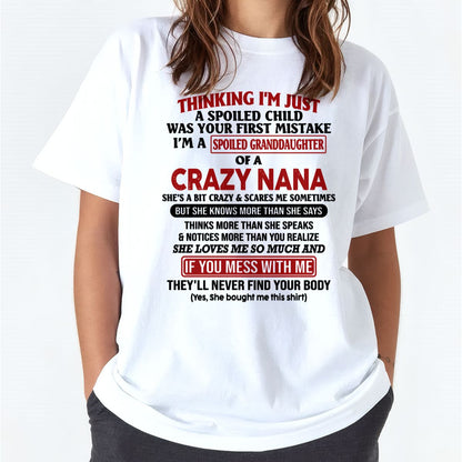 SPOILED GRANDDAUGHTER OF A CRAZY NANA T-SHIRT - From grandma to granddaughter - virgo00 (SKU07-129-00)