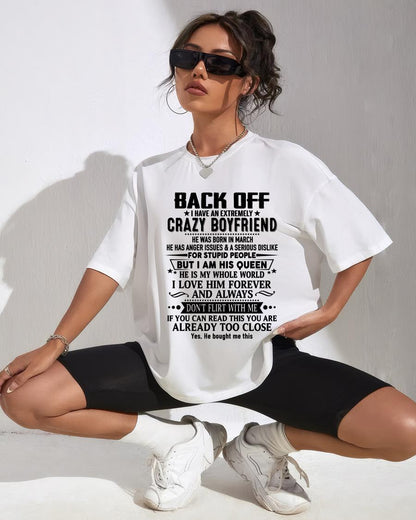 March - Back Off I Have An Extremely Crazy Boyfriend - Gift For Wife From Husband - Virgo03 (SKUT-BACKOFF-03)