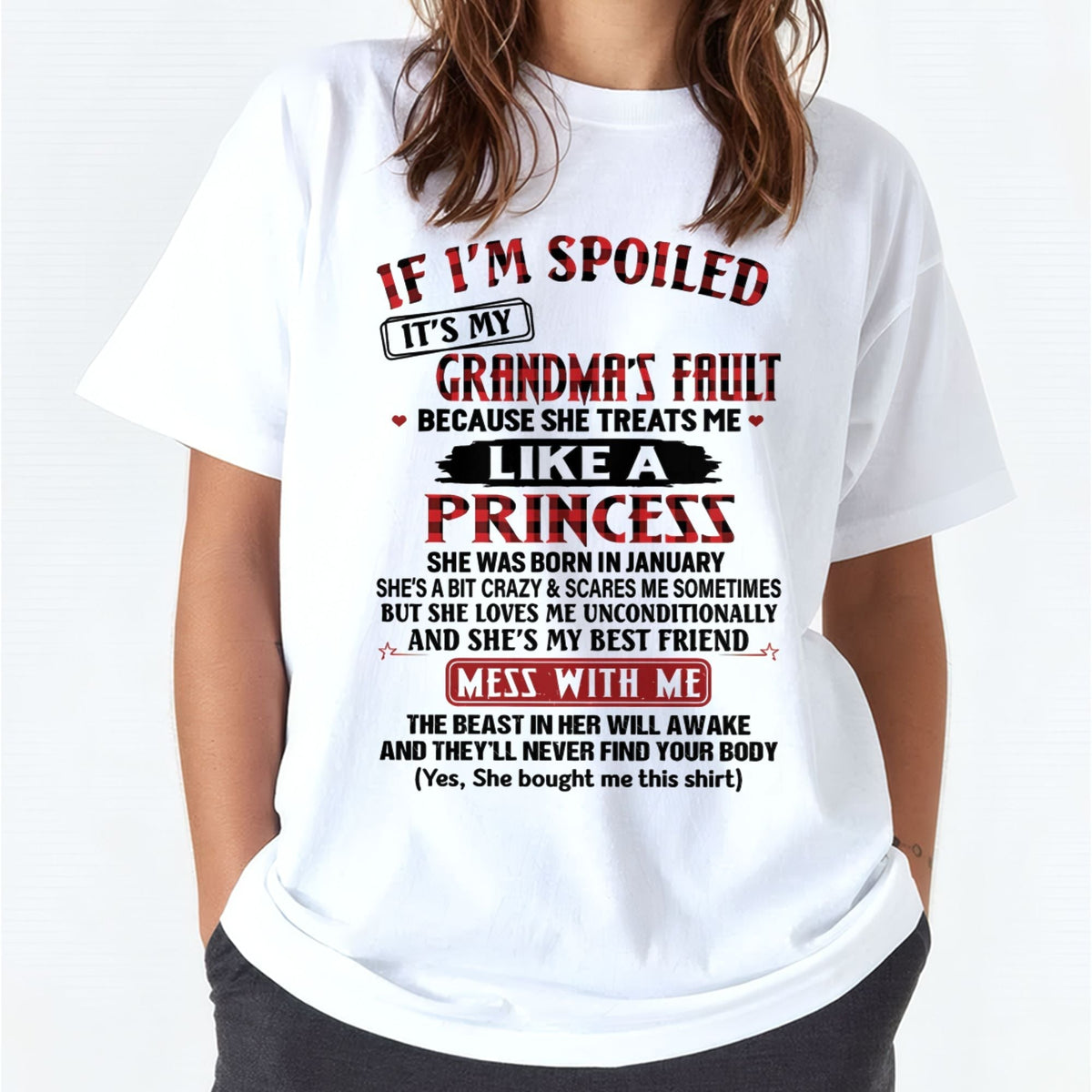 IF I'M SPOILED IT'S MY GRANDMA'S FAULT ♥ BECAUSE SHE TREATS ME ♥ LIKE A PRINCESS - From Grandma for granddaughter - virgo01 (SKU07-92-01)