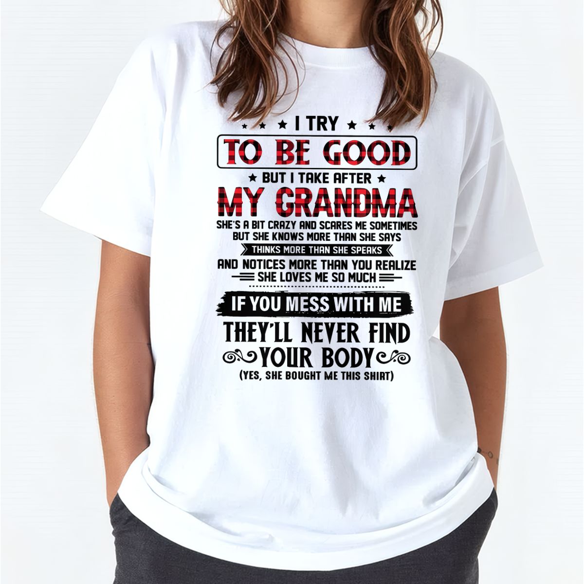 I TRY TO BE GOOD BUT I TAKE AFTER MY GRANDMA - From grandma for granddaughter - virgo00 (SKU07-102-00)