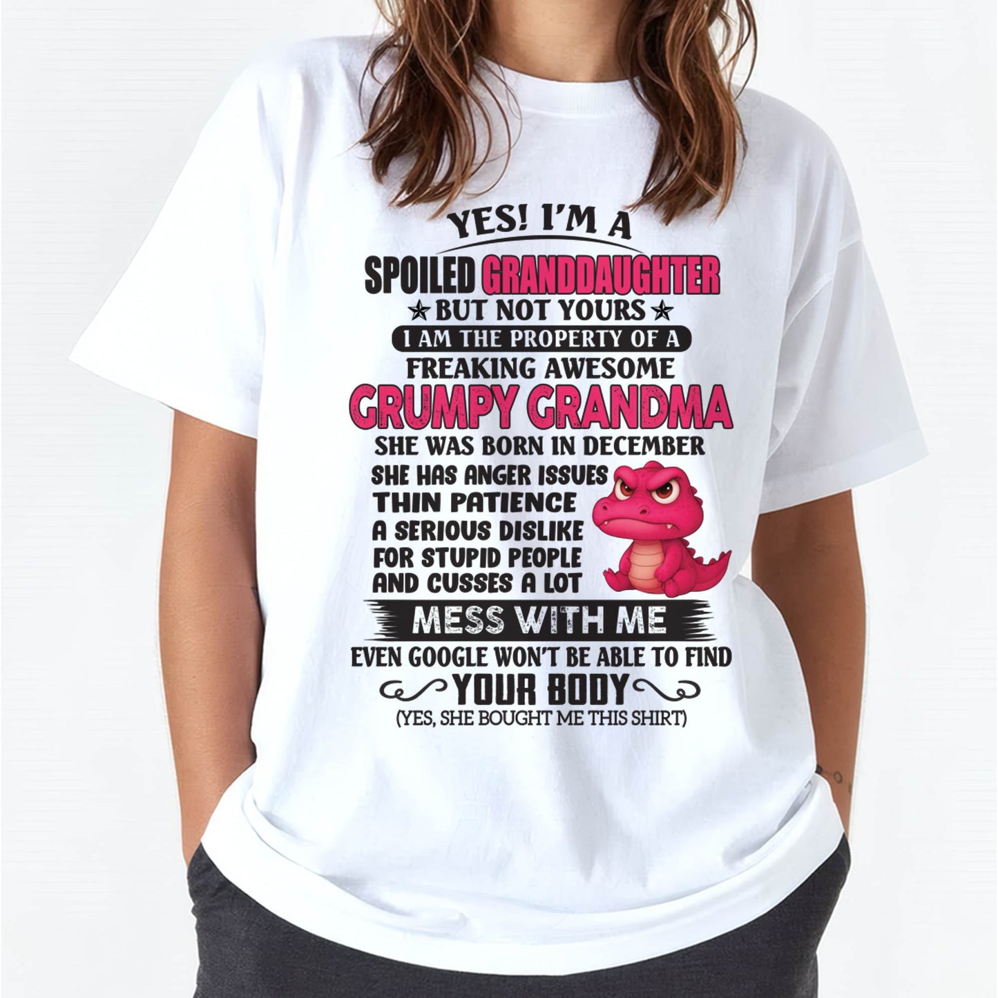 DECEMBER - YES, I'M A SPOILED GRANDDAUGHTER - GIFT FROM GRANDMA - DTSM12 (SKU09-96-12)