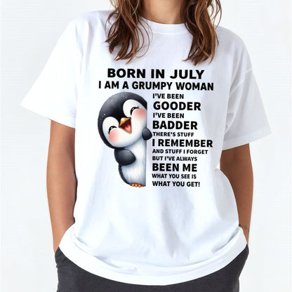 BORN IN JULY I AM A GRUMPY WOMAN Virgo07 FMA (SKU09-95-07)