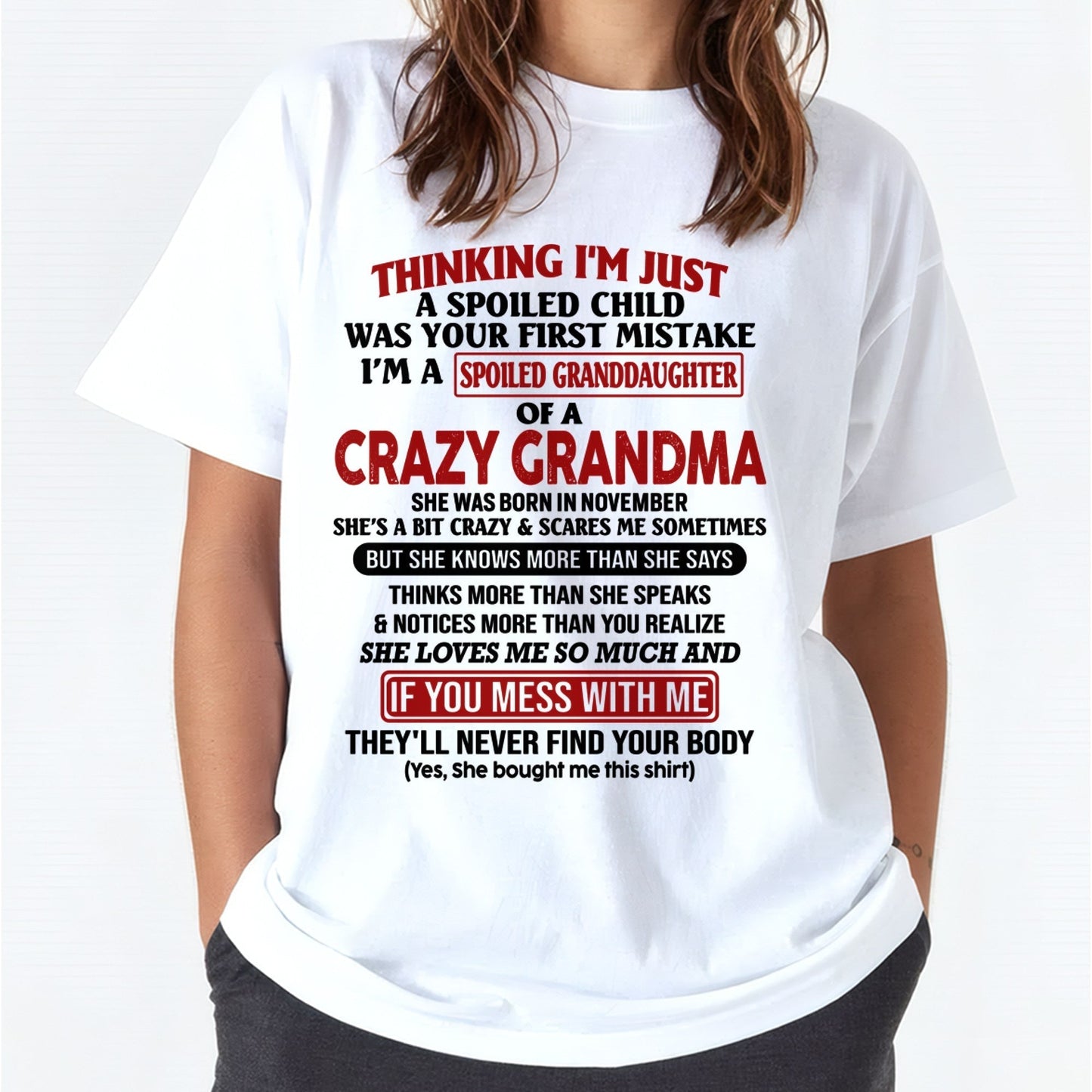 NOVEMBER - I'M A SPOILED GRANDDAUGHTER OF A CRAZY GRANDMA - From Grandma - virgo11 (SKU-GMD1-NTT11)