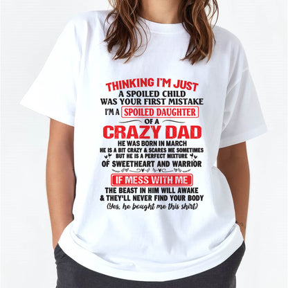 I AM A SPOILED CHILD WAS YOUR FIRST MISTAKE - FROM DAD - Virgo03