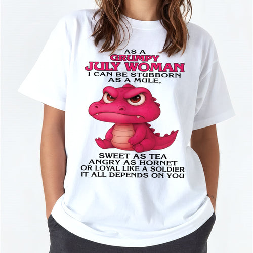 Born in July – Grumpy Woman Quote Funny Alligator Design, Stubborn Sweet Angry Loyal – FMA Virgo07 (SKU09-31-07)