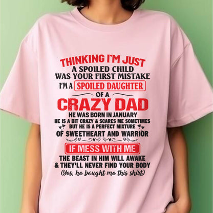 I AM A SPOILED CHILD WAS YOUR FIRST MISTAKE - FROM DAD - Virgo01