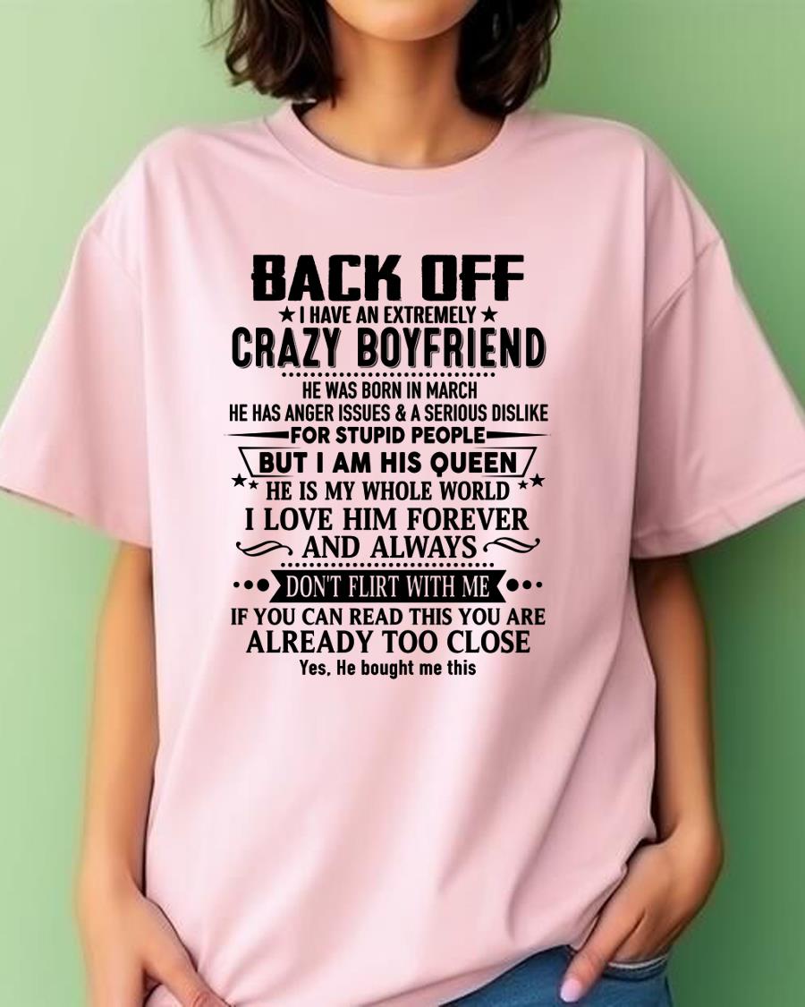 March - Back Off I Have An Extremely Crazy Boyfriend - Gift For Wife From Husband - Virgo03 (SKUT-BACKOFF-03)