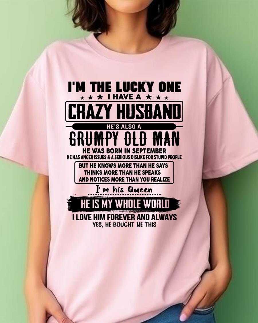 September - I am Lucky One I Have A Crazy Husband - Gift for Wife From Husband - Virgo09 (SKUT-LUCKYONE-09)