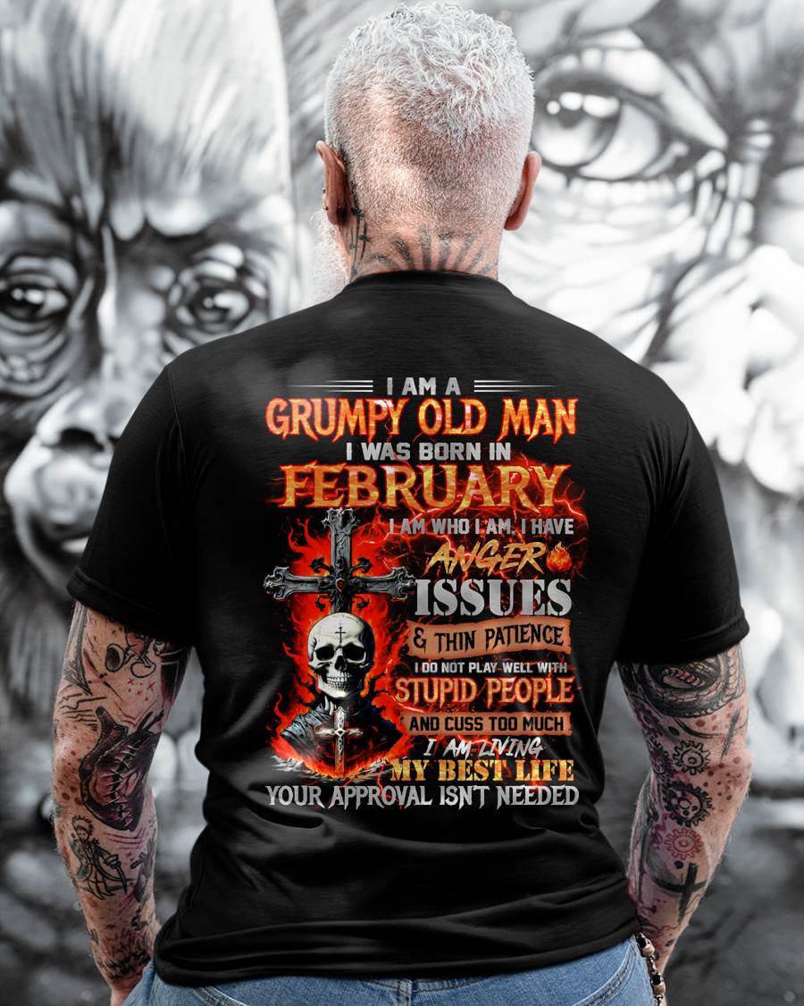 FEBRUARY - GRUMPY OLD MAN T-SHIRT - FUNNY SKULL ANGER ISSUES TEE - PERFECT GIFT FOR MEN Virgo02 (SKU12-319-02)