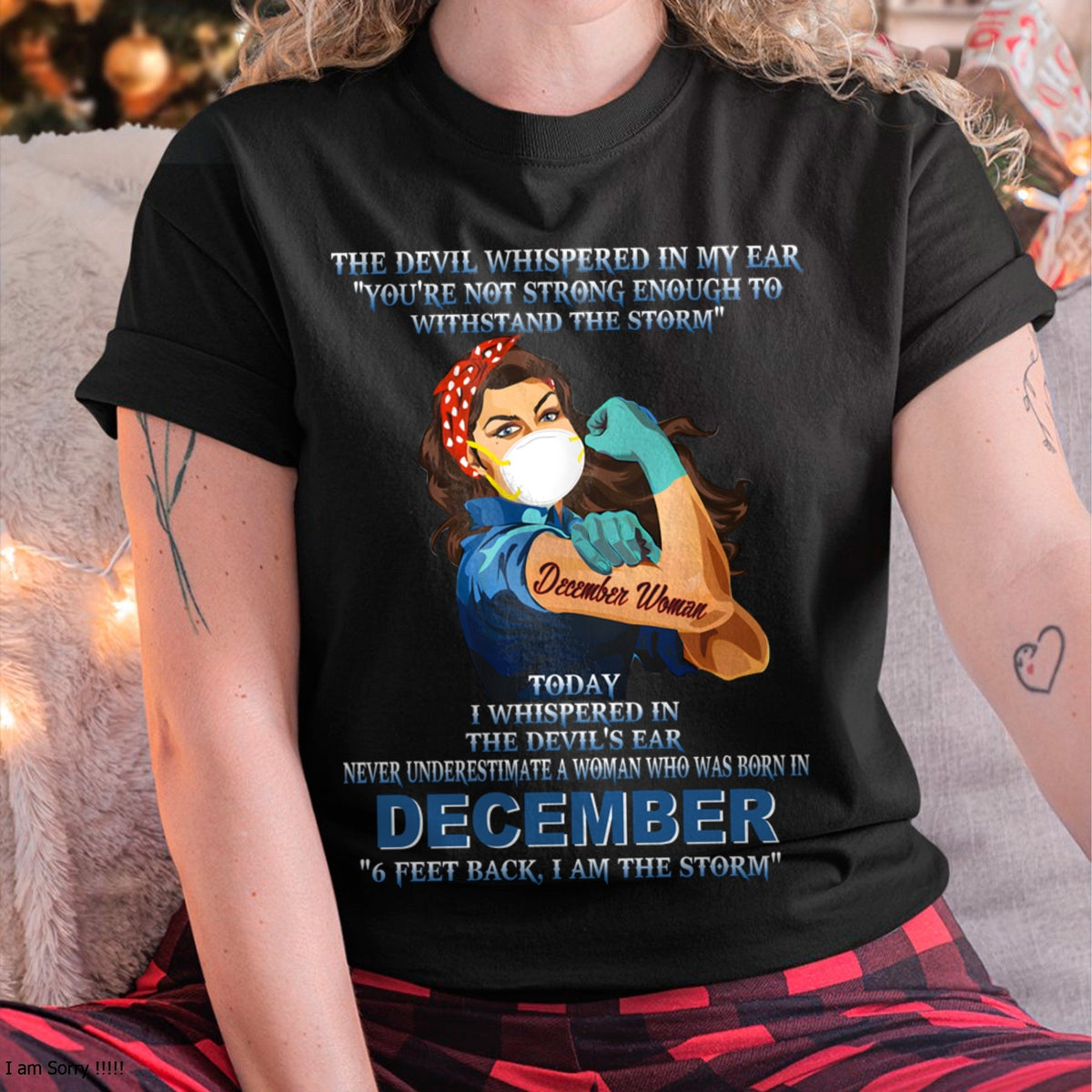 Never Underestimate A Woman Born In December – December Woman “I Am The Storm” - FMA / Virgo12 (SKU12-322-12)