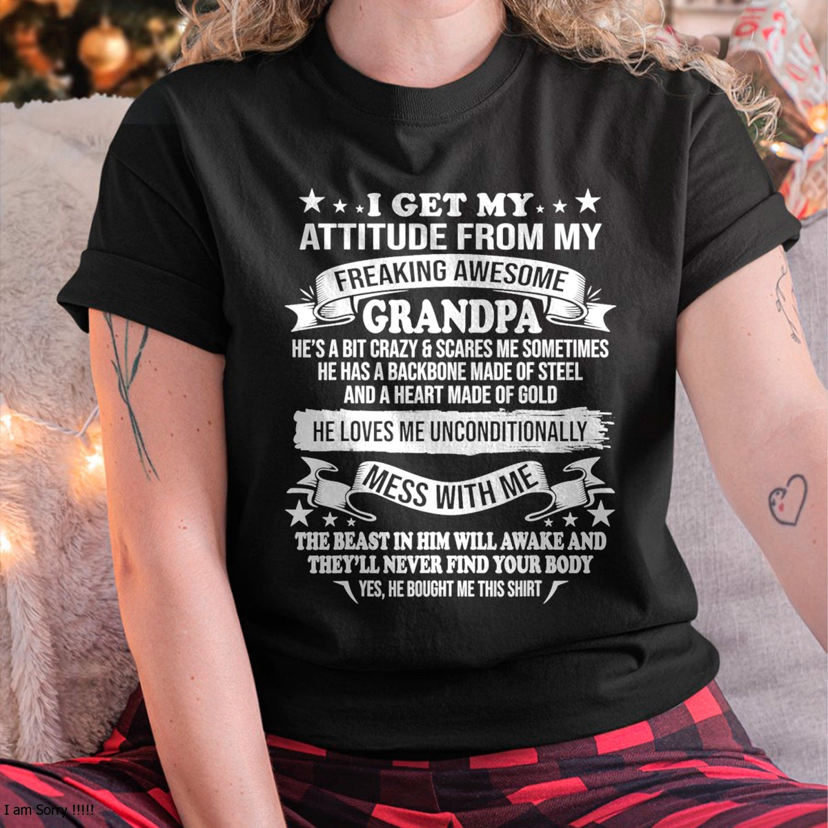 I GET MY ATTITUDE FROM MY FREAKING AWESOME GRANDPA - FROM GRANDPA virgo00 (SKU07-161-00)