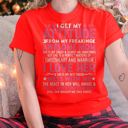 I Get My Attitude From My Freaking Awesome Mom - Gift for Daughter From Mom - virgo00