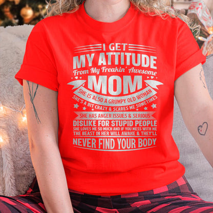 I Get My Attitude From My Freaking Awesome Mom - Gift for Daughter From Mom - virgo00