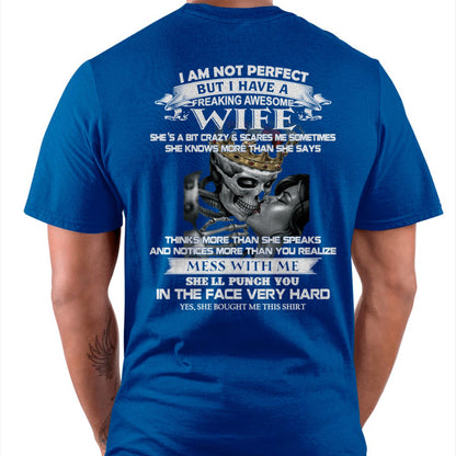 I Am Not Perfect But I Have A Freaking Awesome Wife - Gift For Husband From Wife - Virgo00 (SKU06-34-00)