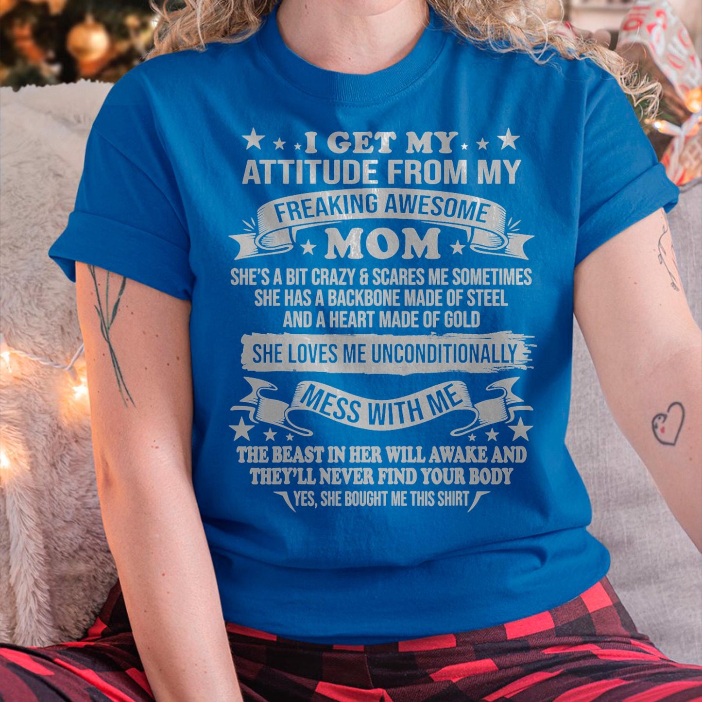 I Get My Attitude From My Freaking Awesome Mom - Gift for Daughter From Mom - virgo00 (SKUT-2807MD)
