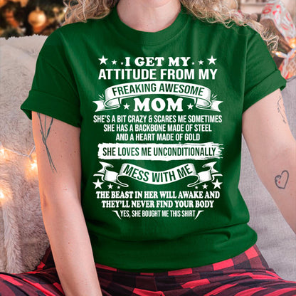 I Get My Attitude From My Freaking Awesome Mom - Gift for Daughter From Mom - virgo00 (SKUT-2807MD)