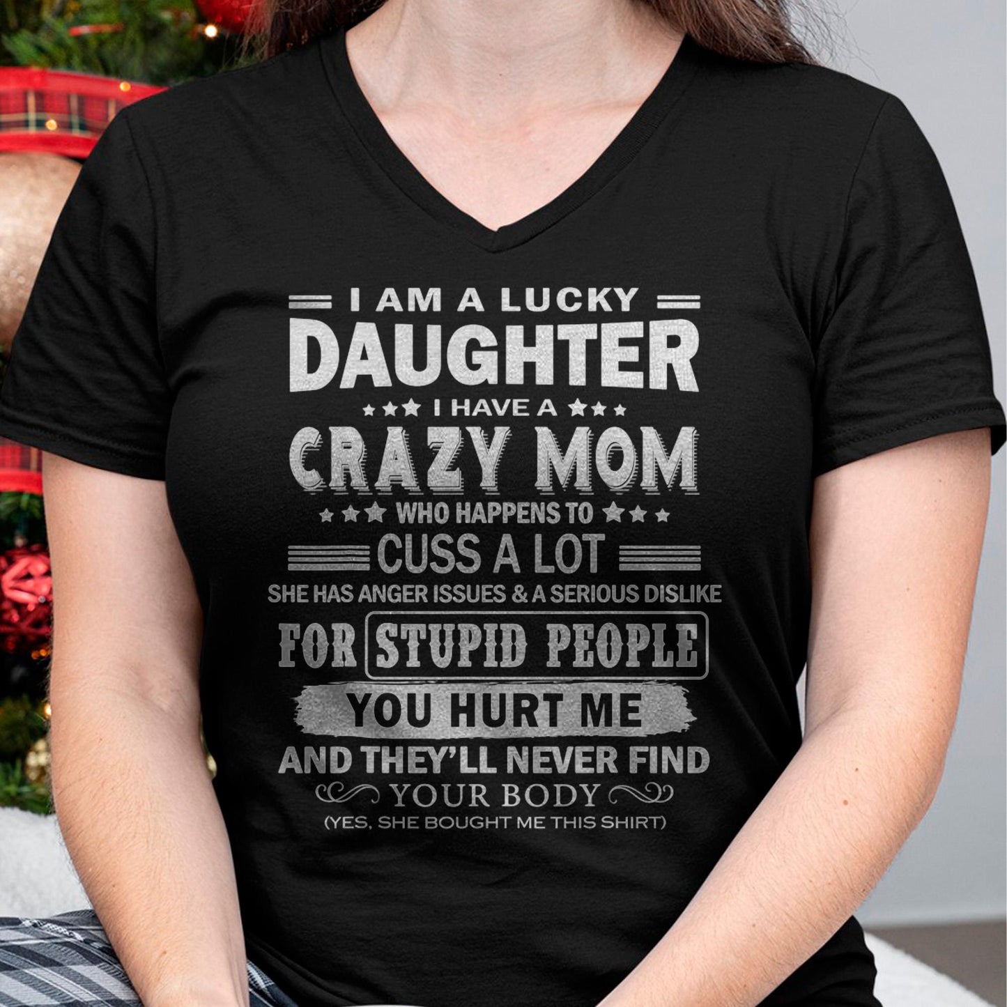 I Am a Lucky Daughter I Have a Crazy Mom - Gift for Daughter From Mom - virgo00