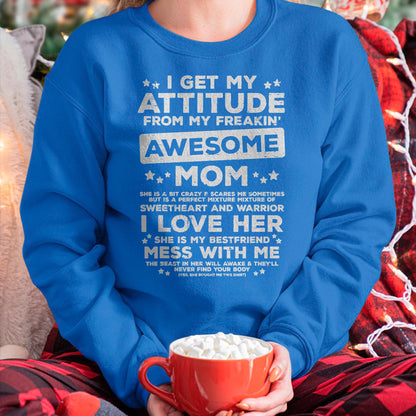 Got My Attitude From Awesome Mom Mothers Day Daughter Son T-Shirt - Gift for Daughter and Son From Mom - virgo00