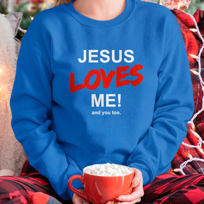 Christian Tee, Christian Faith Unisex T-Shirt/Hoodie/Sweatshirt HLT00 - Jesus Loves Me - And You Too For Faith Christian Religion T-Shirt