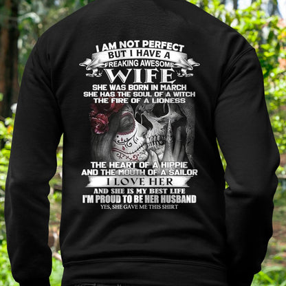 March - I Am Not Perfect But I Have A Freaking Awesome Wife - Gift For Husband From Wife - Virgo03 (SKU06-31-03)