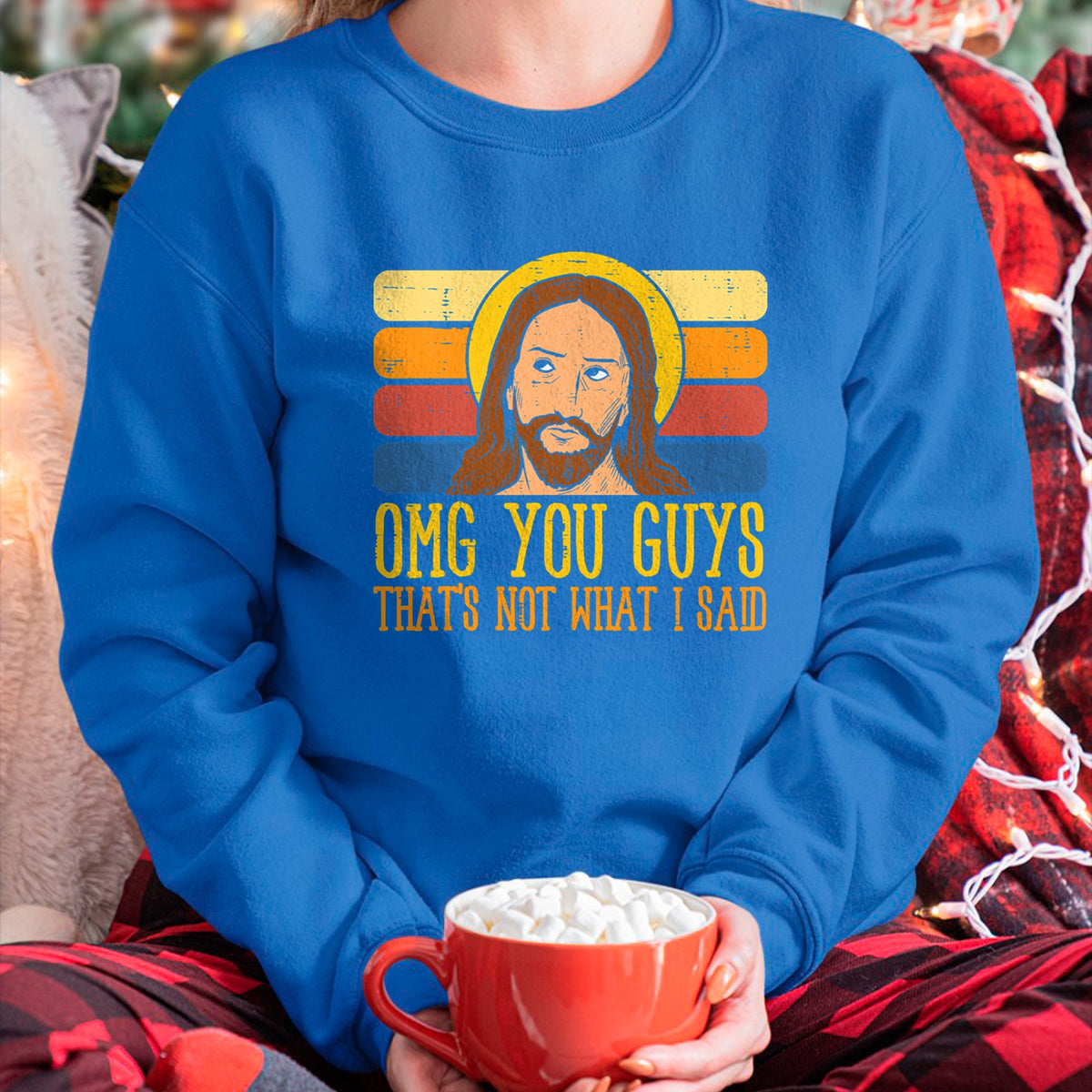 Christian Tee, Christian Faith Unisex T-Shirt/Hoodie/Sweatshirt HLT00 - Jesus Thats Not What Said Religious God Christian Men Women T-Shirt